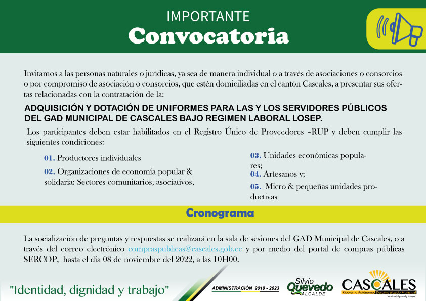 ADQUISICIÓN Y DOTACIÓN DE UNIFORMES PARA LAS Y LOS SERVIDORES PÚBLICOS DEL GAD MUNICIPAL DE CASCALES BAJO REGIMEN LABORAL LOSEP 2022